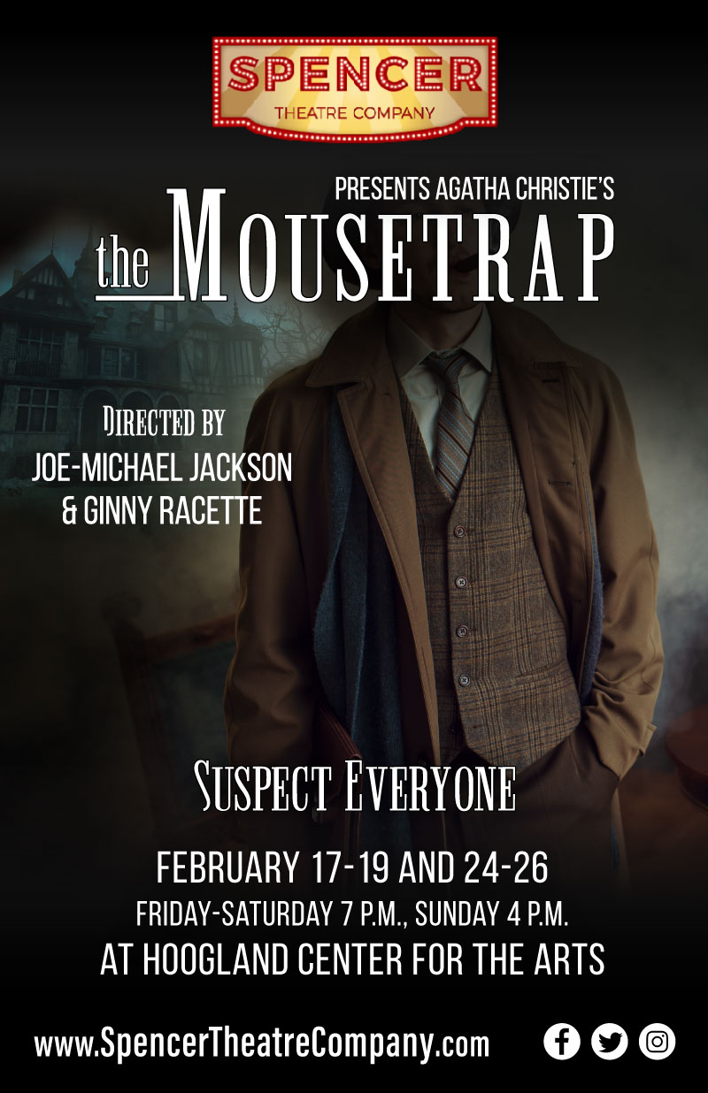 The Mousetrap February 17-26, 2022