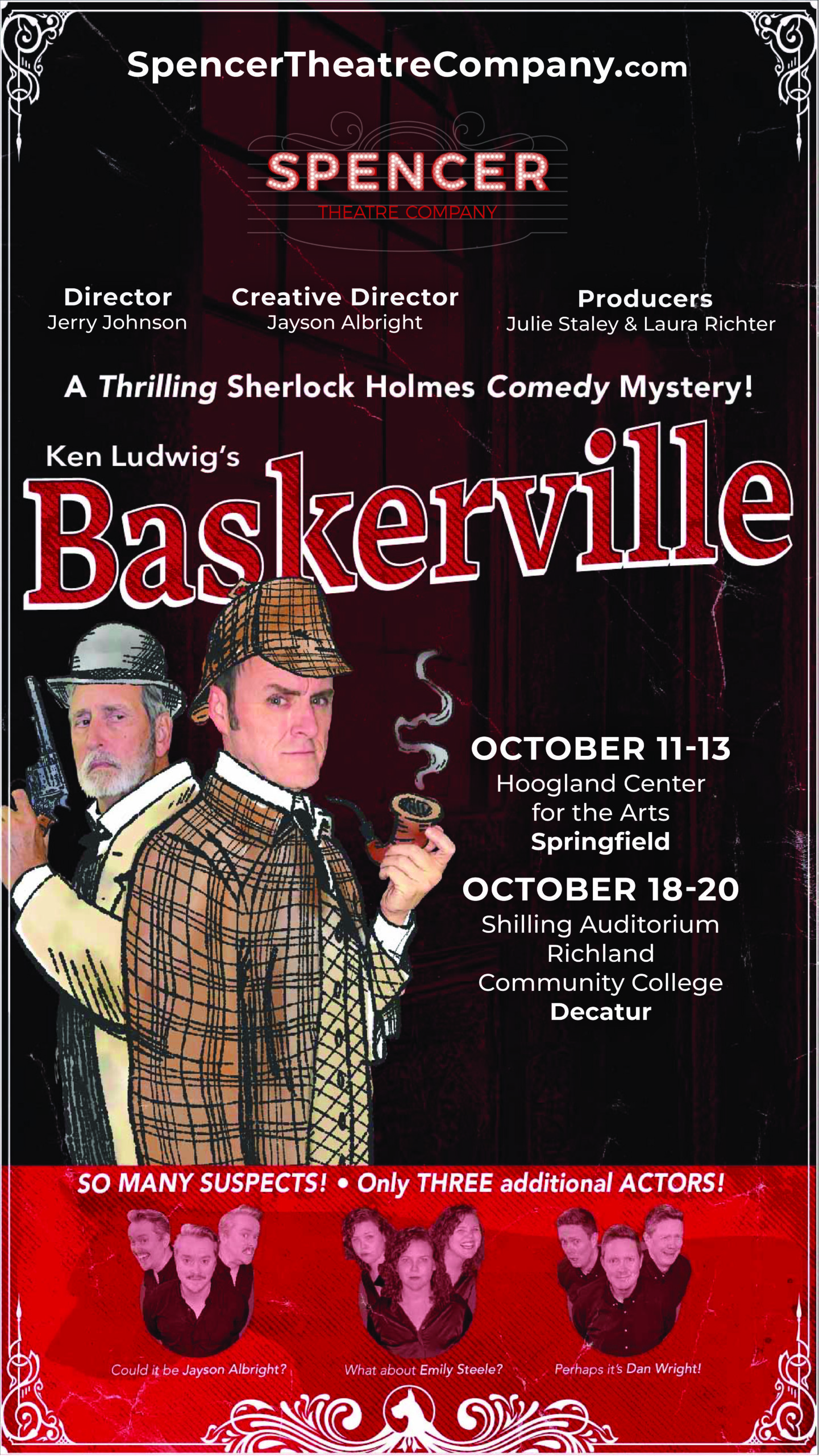 Baskerville: A Sherlock Holmes Mystery, October 11-13, and October 18-20